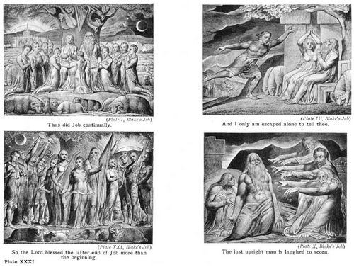 Plate XXXI. Thus did Job continually. (Plate I, Blake's Job) And I only am escaped alone to tell thee. (Plate IV, Blake's Job) So the Lord blessed the latter end of Job more than the beginning. (Plate XXI, Blake's Job) The just upright man is laughed to scorn. (Plate X, Blake's Job)